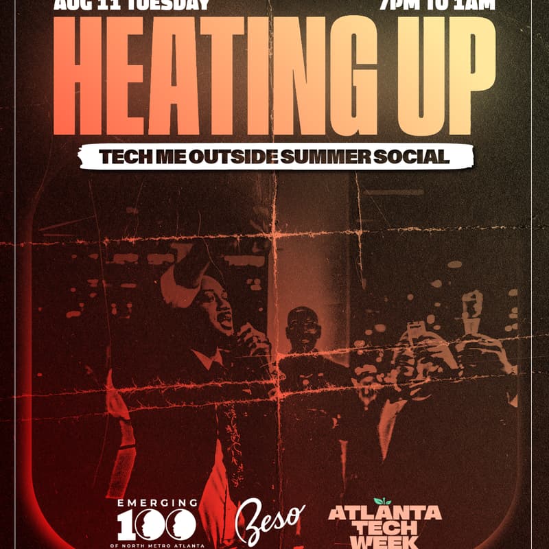 Cover Image for Heating Up: The TechMeOutside Social #ATLTechWeek