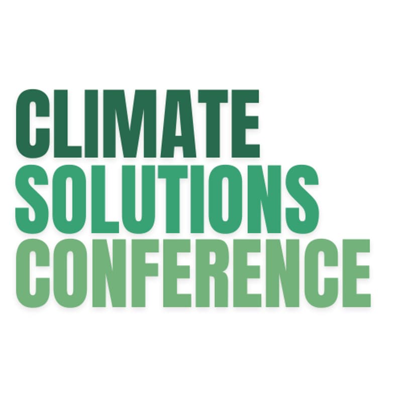 Cover Image for Climate Solutions Conference: The Age of Adaptation