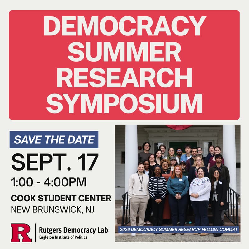 Cover Image for Democracy Summer Research Symposium — Rutgers Democracy Lab