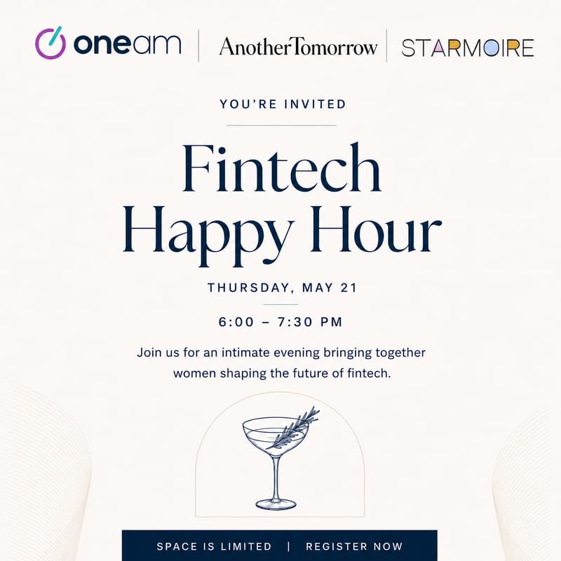 Cover Image for Fintech Happy Hour | Hosted by OneAM × Another Tomorrow x Starmoire