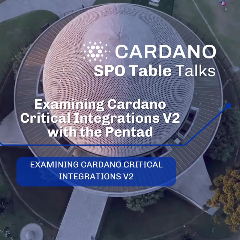 Cover Image for Examining Cardano Critical Integrations V2 with the Pentad
