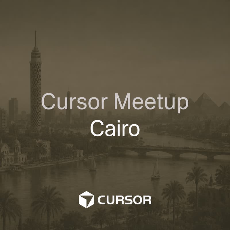 Cover Image for Cursor Meetup Cairo #2