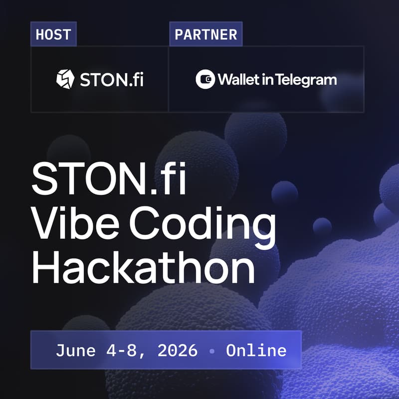 Cover Image for STON.fi Vibe Coding Hackathon – Wave 2