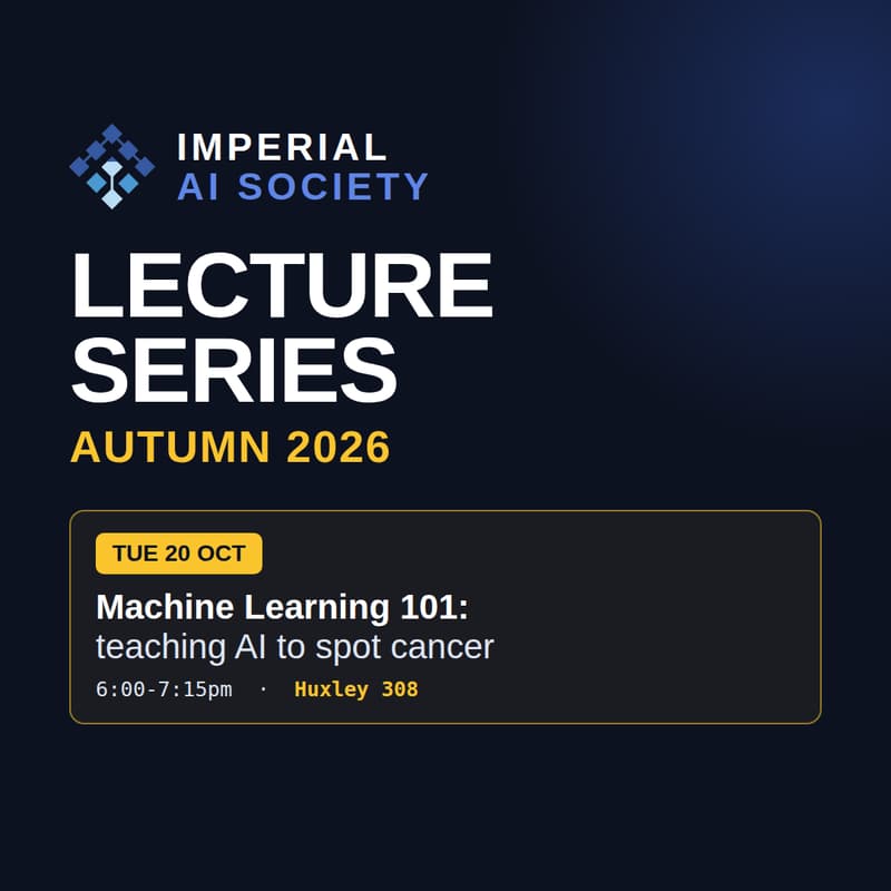 Cover Image for Machine Learning 101: Teaching AI to Spot Cancer | AI Society Lecture Series