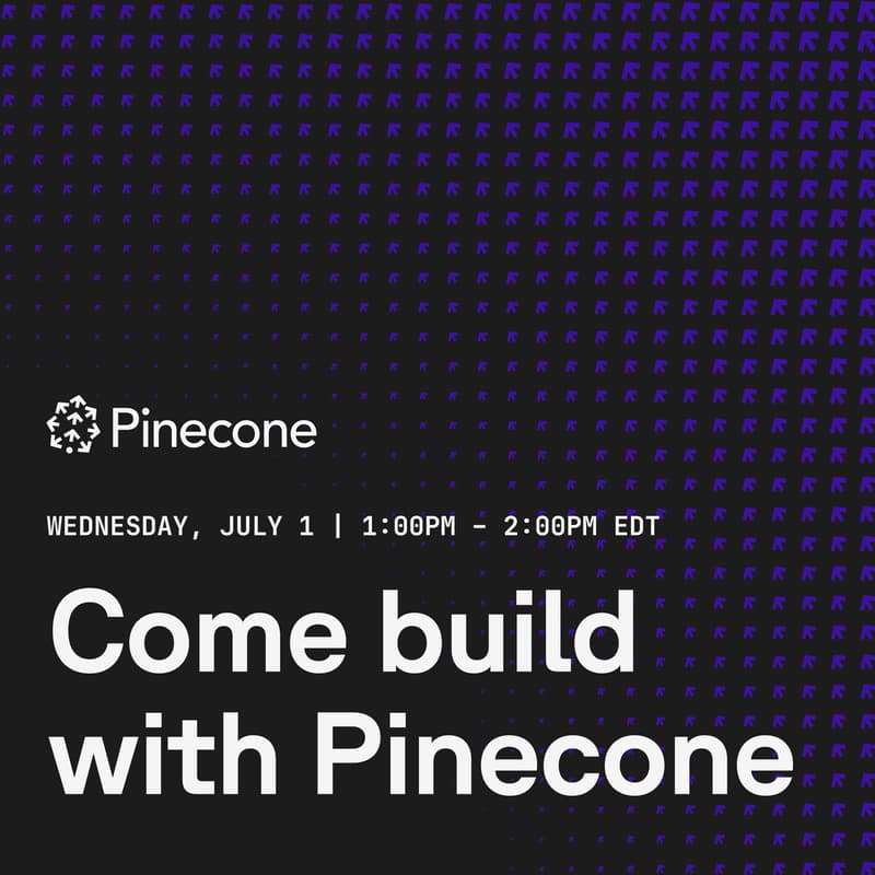 Cover Image for Come build with Pinecone