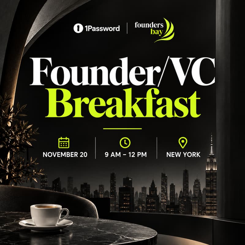 Cover Image for Founder/VC Breakfast hosted by Founders Bay