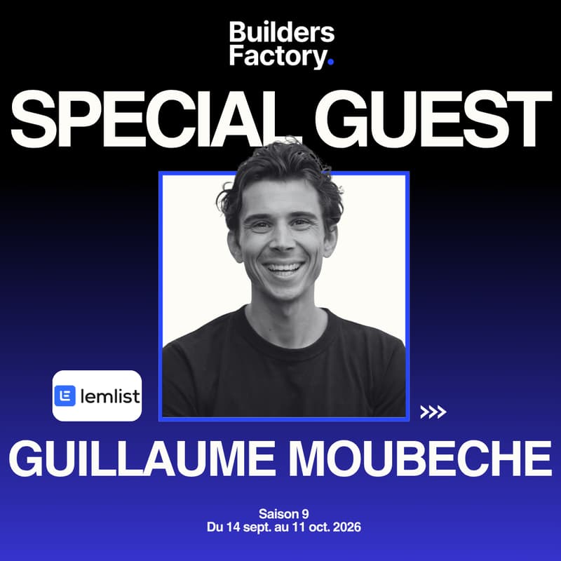 Cover Image for Guillaume Moubeche (Lemlist) @BuildersFactory
