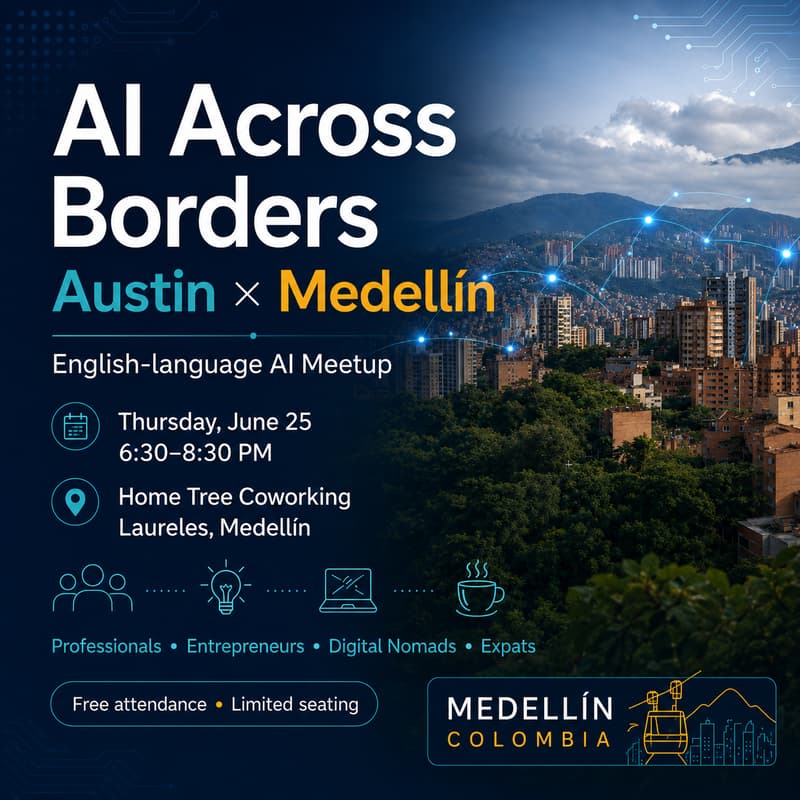 Cover Image for AI Across Borders: Austin × Medellín