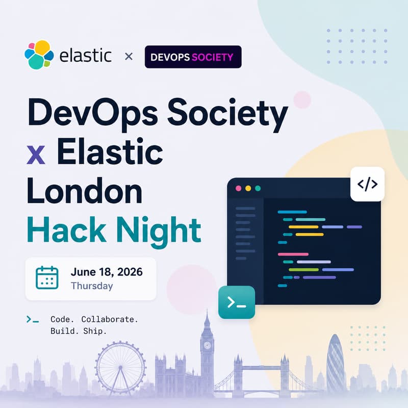 Cover Image for DevOps Society x Elastic London Hack Night
