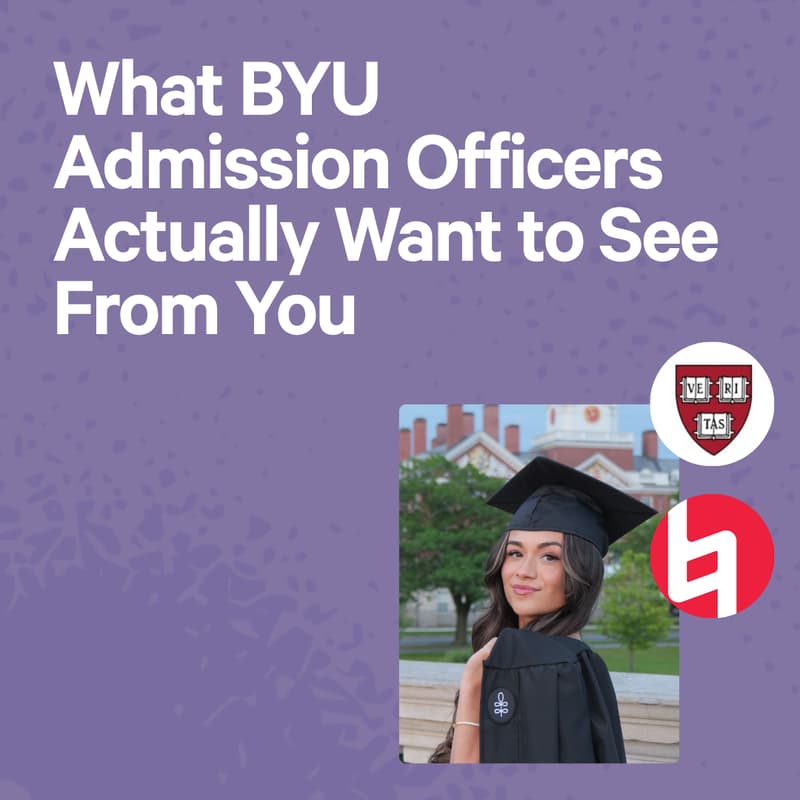 Cover Image for What BYU Admission Officers Actually Want to See From You