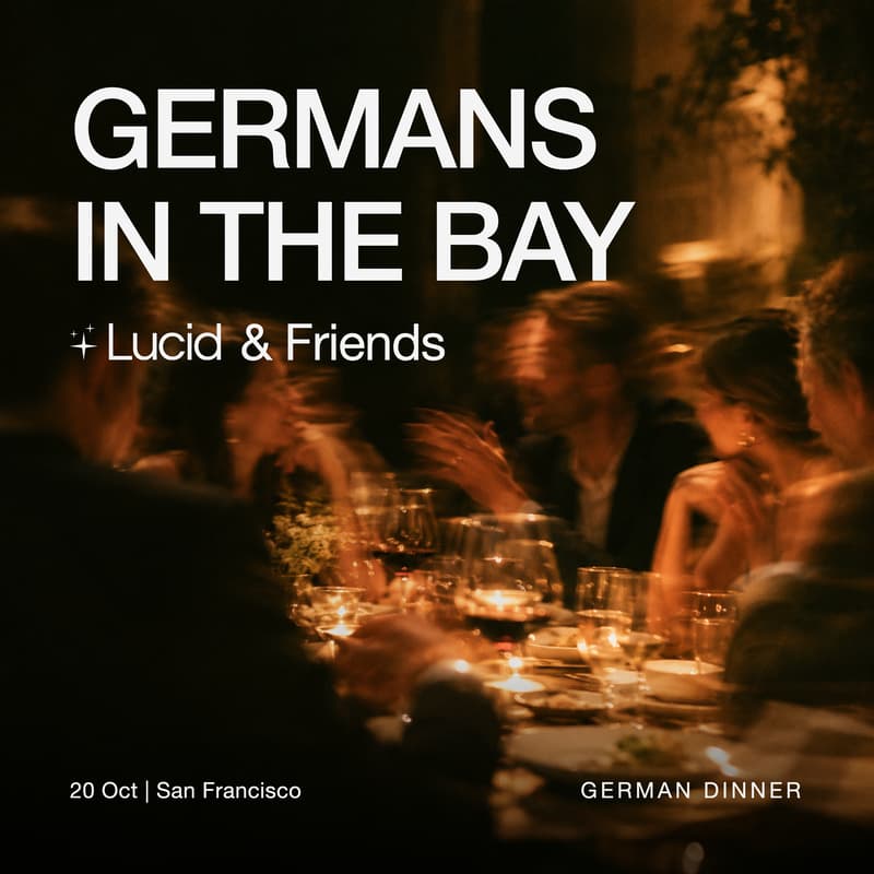 Cover Image for Germans in the Bay Dinner | Lucid & Friends