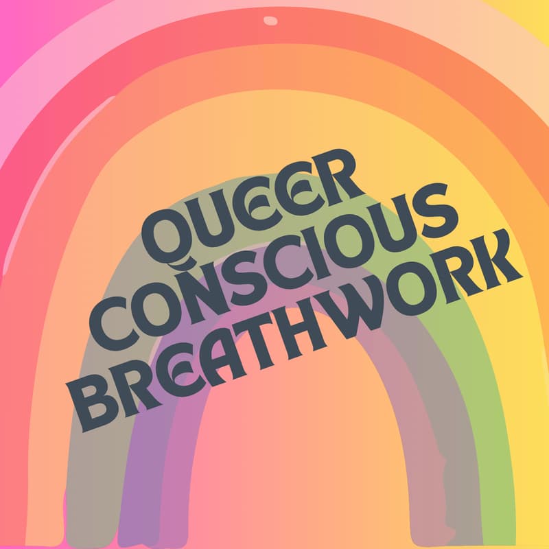 Cover Image for Queer Conscious Breathwork