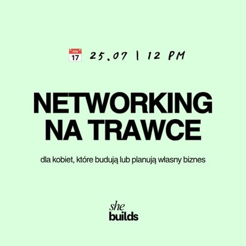 Cover Image for SHEBUILDS: Networking na trawce dla kobiet budujących biznes