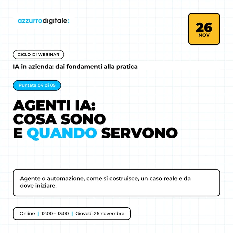 Cover Image for Giovedì 26/11 — Puntata 4 — Cosa sono davvero gli Agenti AI? Oltre la semplice automazione...
