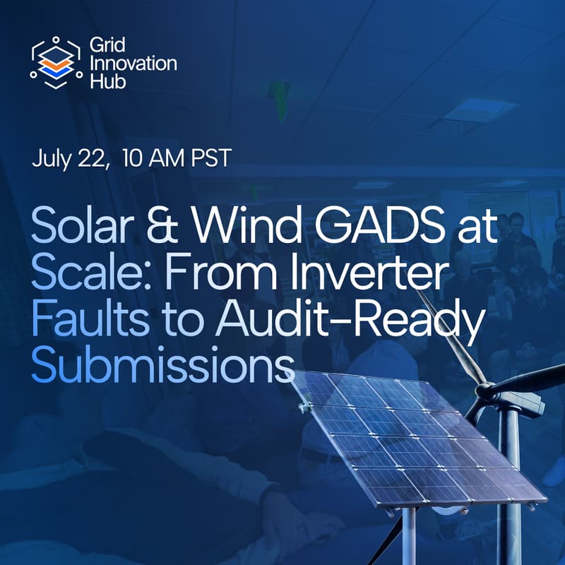 Cover Image for Solar & Wind GADS at Scale: From Inverter Faults to Audit-Ready Submissions