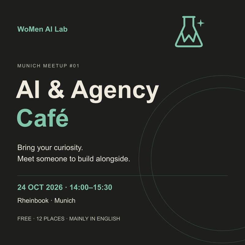 Cover Image for AI & Agency Café · WoMen AI Lab Munich #01