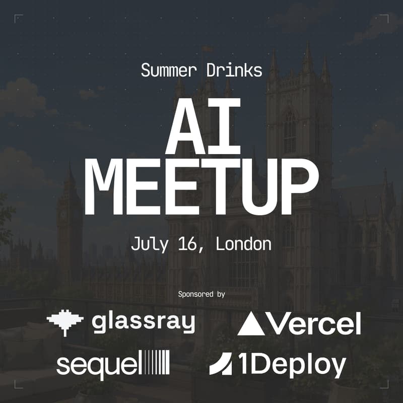 Cover Image for AI Meetup - Summer Drinks by Glassray, Vercel & 1Deploy