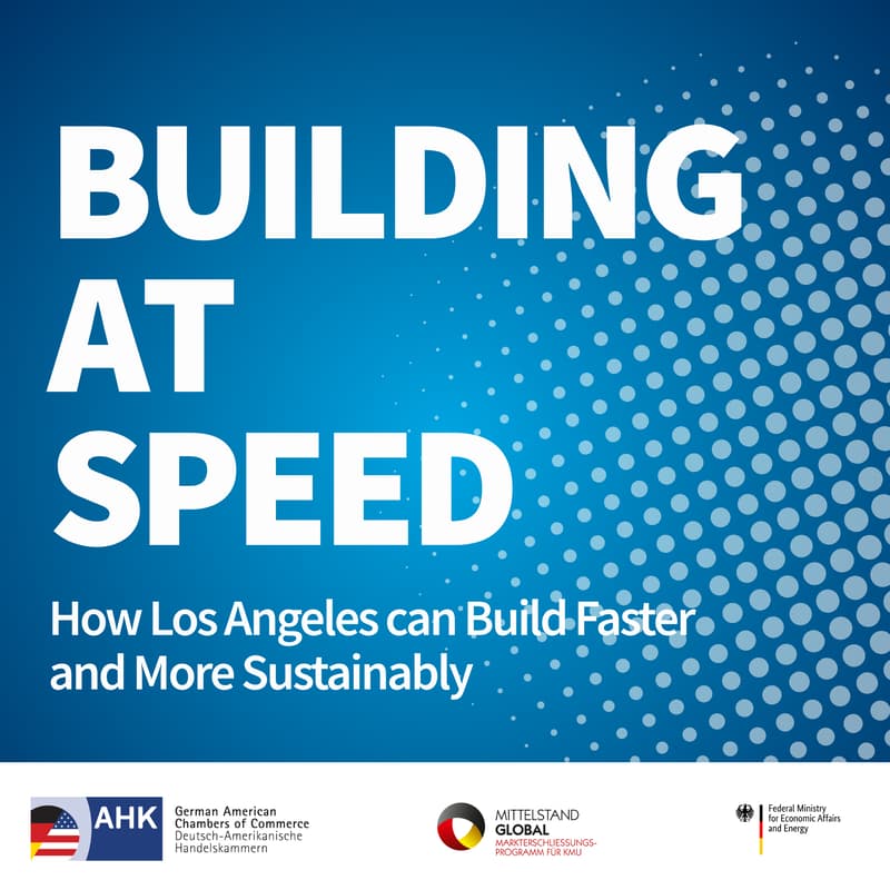 Cover Image for Building at Speed – How Los Angeles can Build Faster and More Sustainably