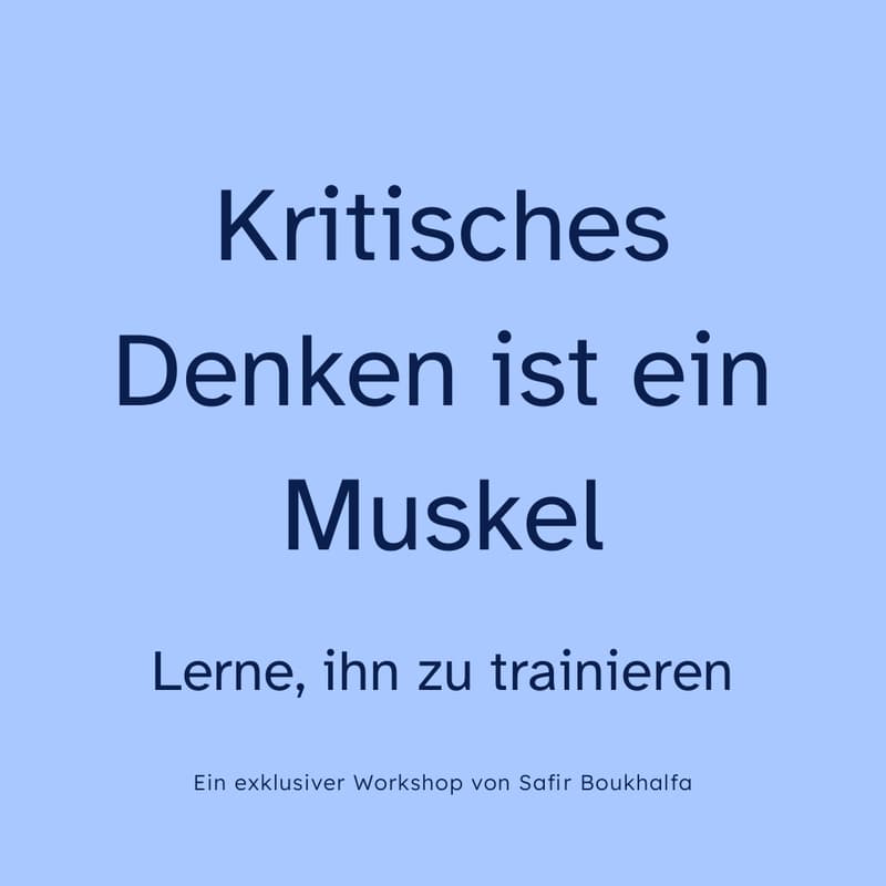 Cover Image for Kritisches Denken ist ein Muskel