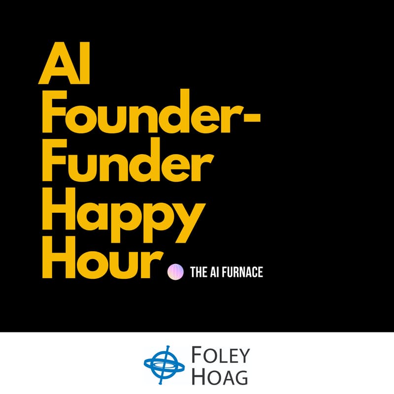 Cover Image for AI Founder-Funder Mixer (Hosted by The AI Furnace)