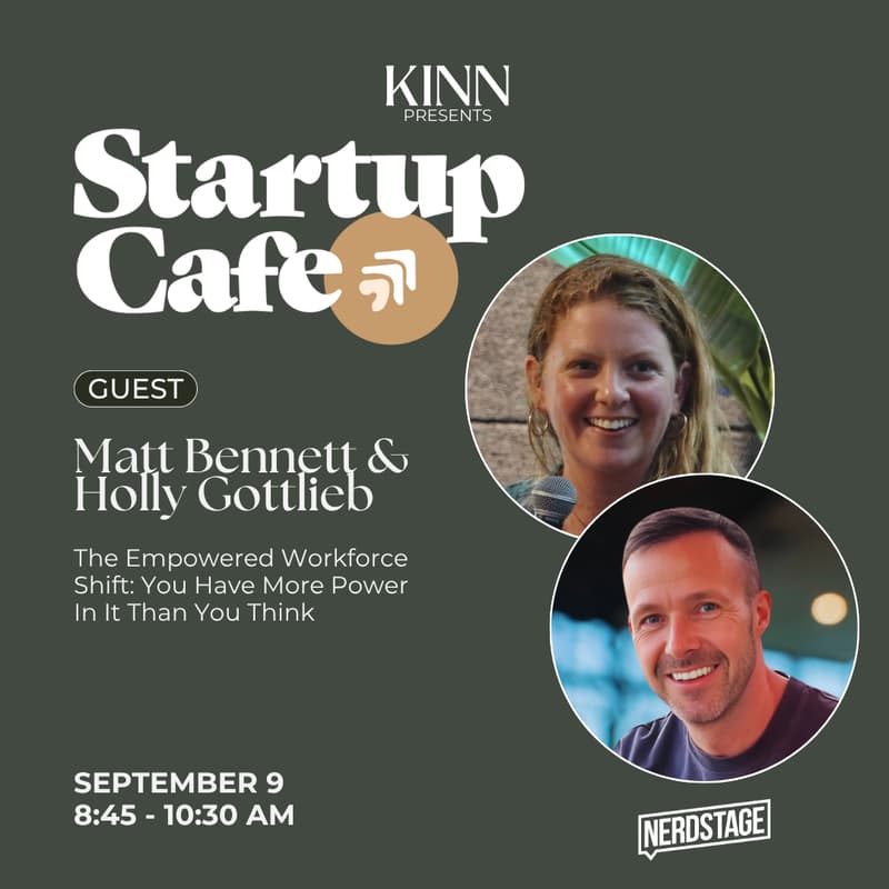 Cover Image for Startup Cafe: The Empowered Workforce Shift: You Have More Power In It Than You Think