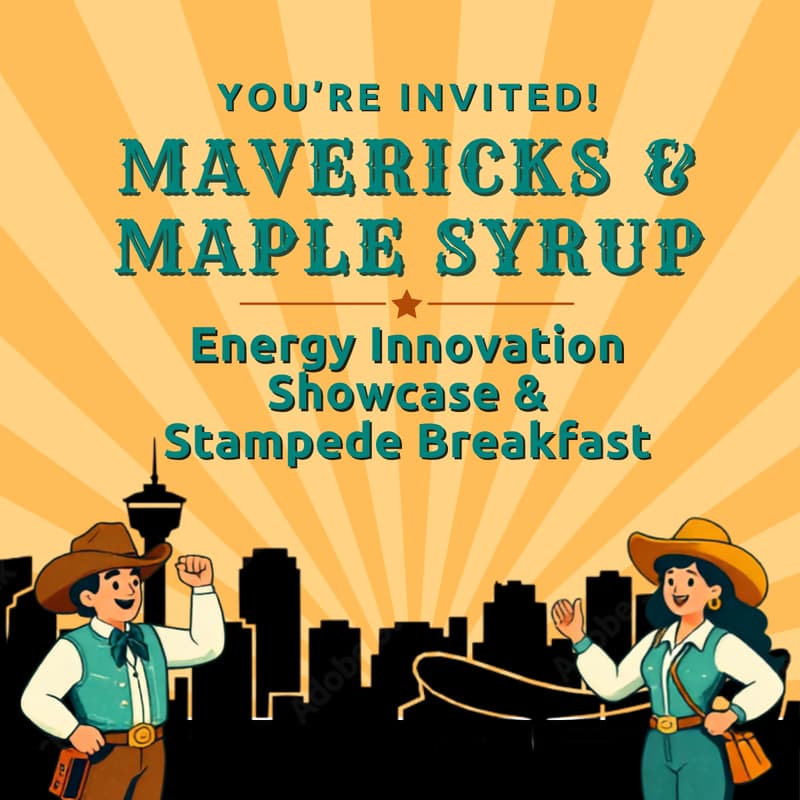 Cover Image for Mavericks & Maple Syrup | Energy Innovation Showcase & Stampede Breakfast