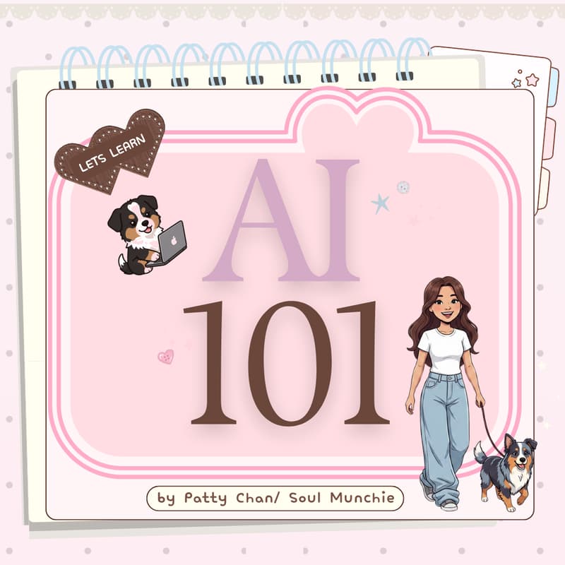 Cover Image for Soul Munchie x AI 101