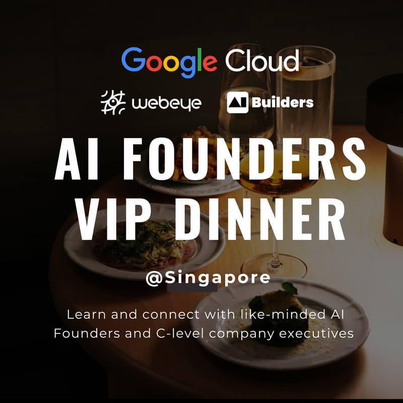 Cover Image for Singapore AI Founders VIP Dinner