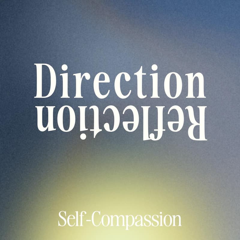 Cover Image for Compassion & Creative Softness Workshop – Part of Reflection | Direction