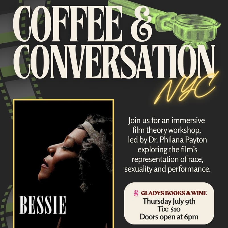 Cover Image for Black Girls Cinema Club presents Coffee & Conversation: a film theory workshop on Bessie