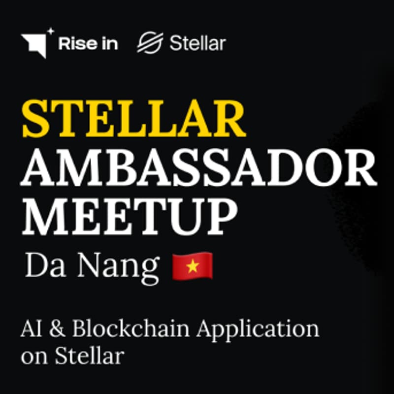 Cover Image for Stellar Ambassador Meetup Da Nang: AI & Blockchain Application on Stellar