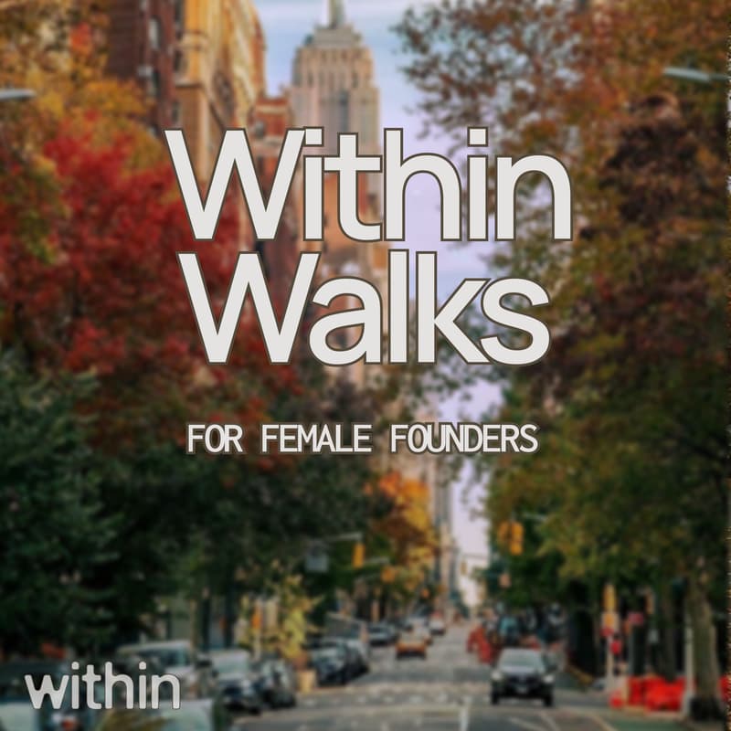 Cover Image for Within Walk for Female Founders