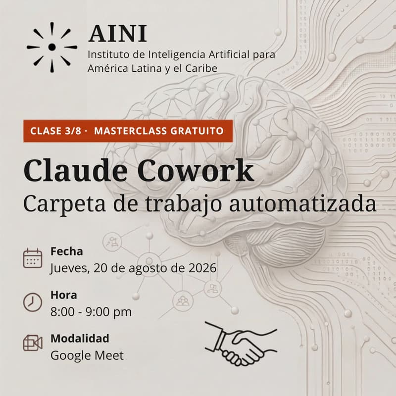 Cover Image for AINI Academy - Clase 3/8: Claude Cowork - Tu carpeta de trabajo, automatizada