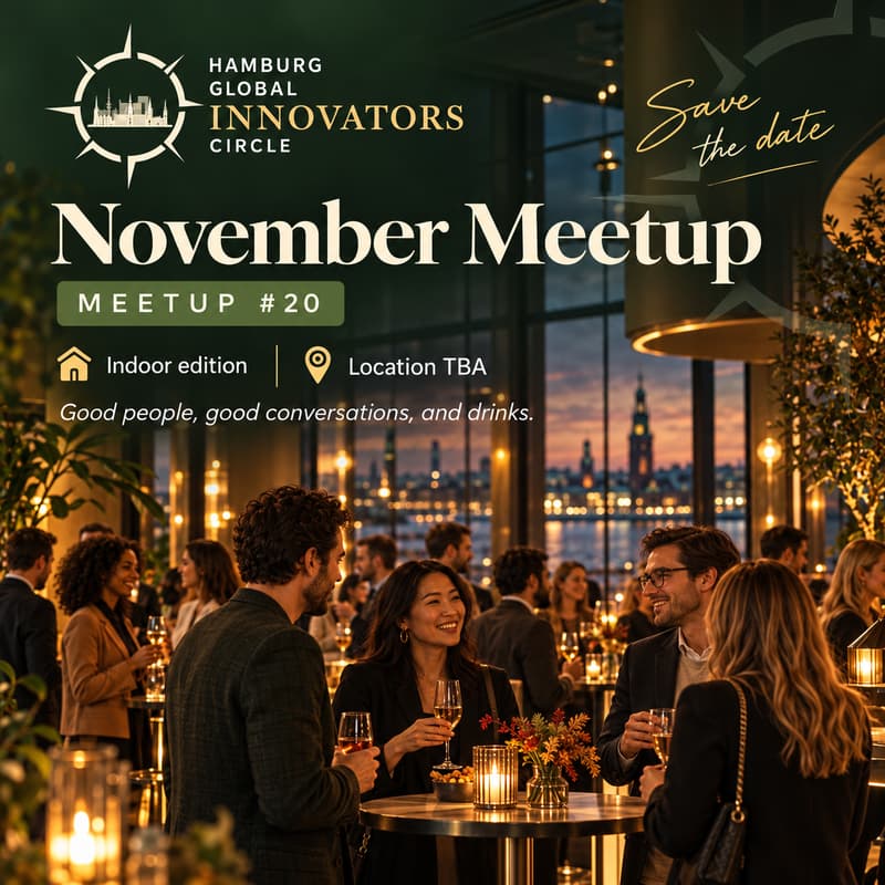 Cover Image for Hamburg Global Innovators Circle Meetup 🍁