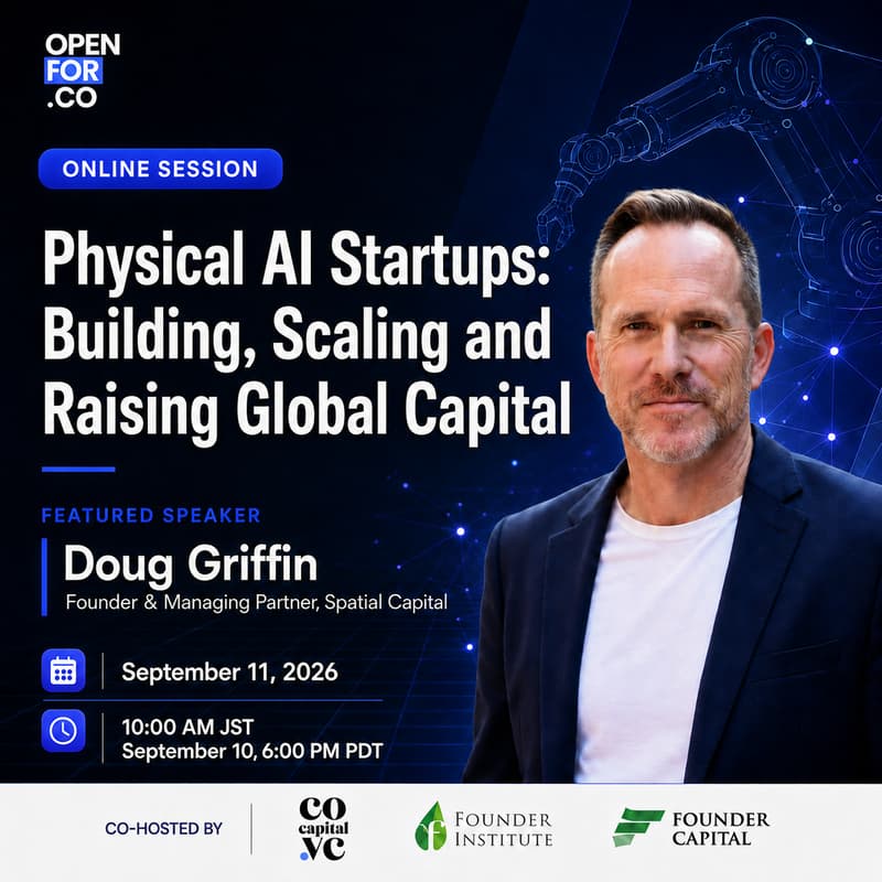Cover Image for Physical AI Startups: Building, Scaling and Raising Global Capital