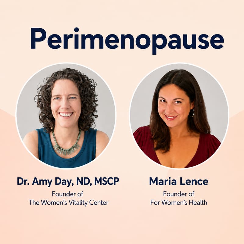 Cover Image for How do I know if I am in Perimenopause and what should I do? Fireside chat with Dr. Amy Day, ND, MSCP and For Women's Health