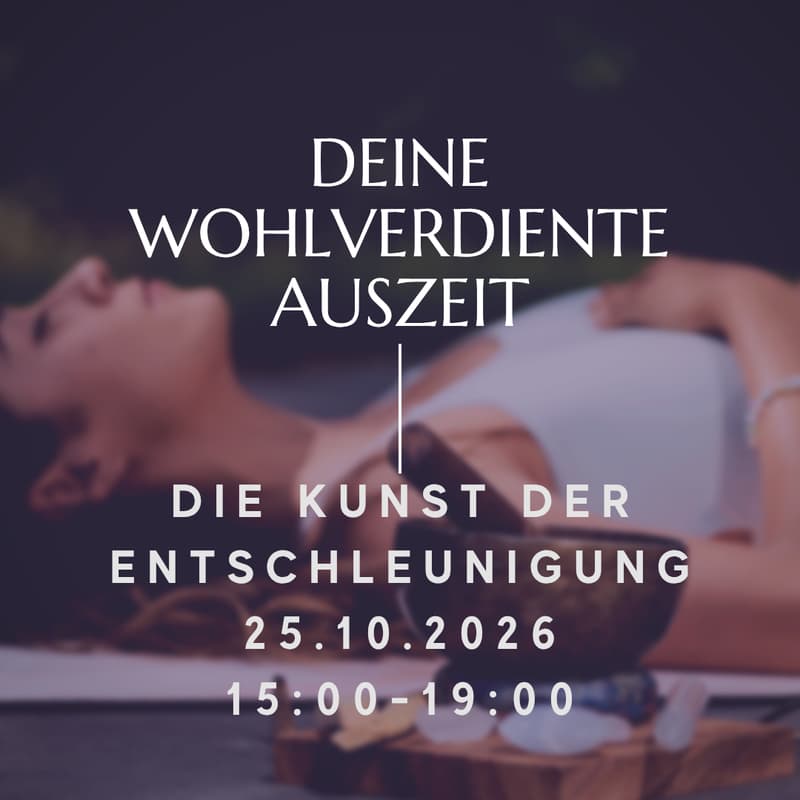 Cover Image for Dein Online Half Day Retreat - Die Kunst der Entschleunigung