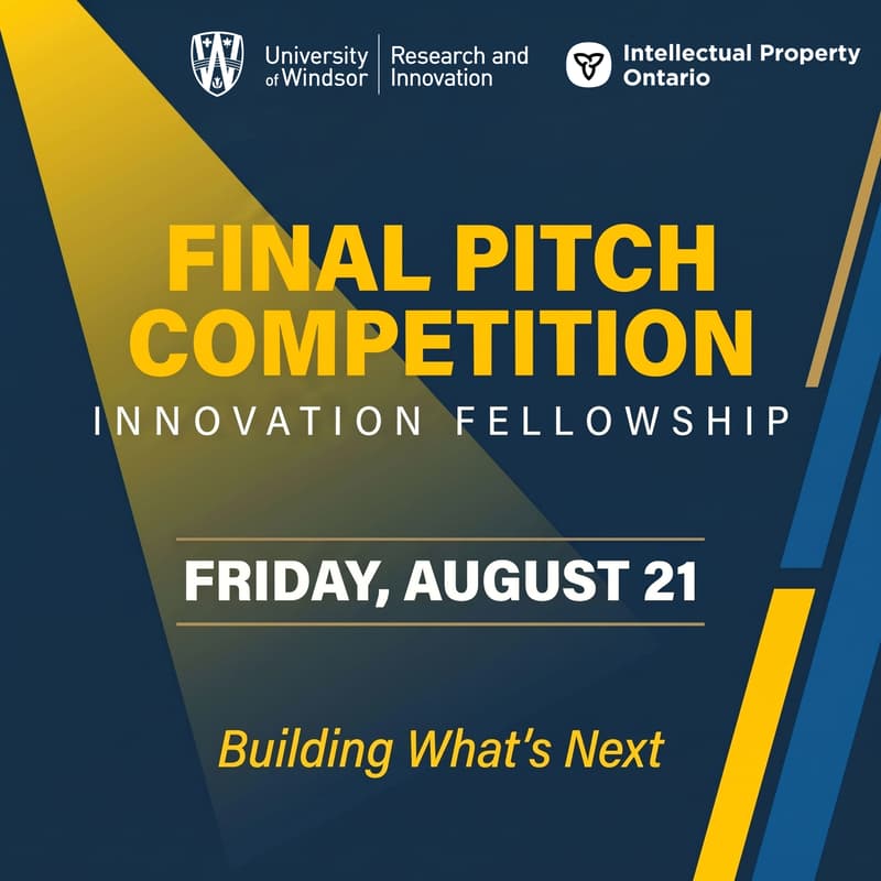 Cover Image for University of Windsor Innovation Fellowship Final Pitch Competition