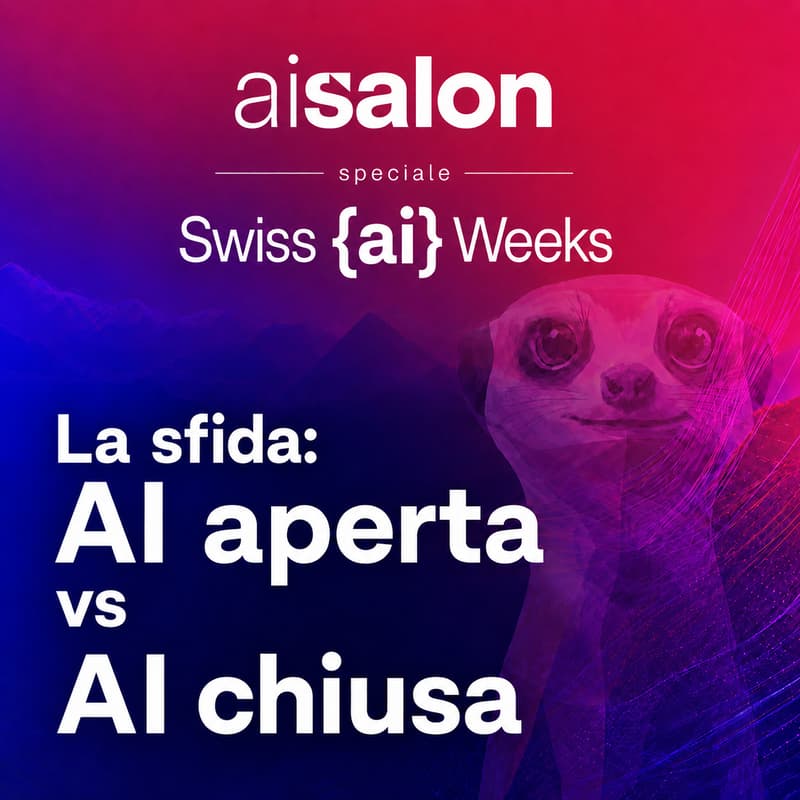 Cover Image for AI Salon - Swiss {ai} Weeks edition | AI aperta vs AI chiusa: la sfida