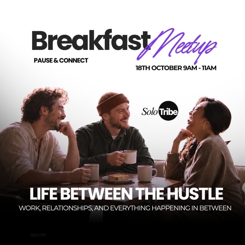 Cover Image for SoloTribe Breakfast Meetup - Life Between the Hustle