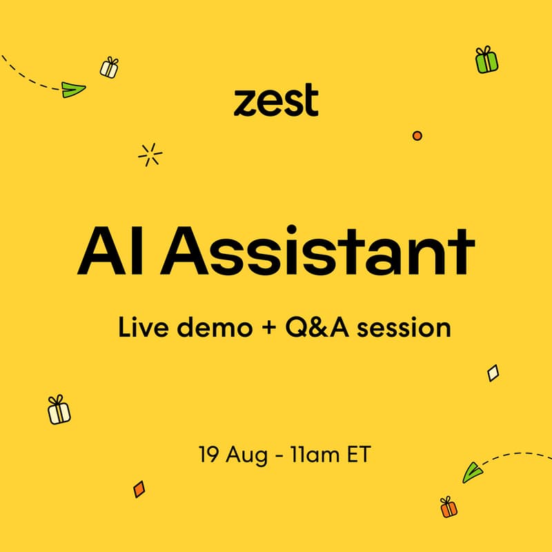 Cover Image for Zest AI Assistant: Live demo + Q&A