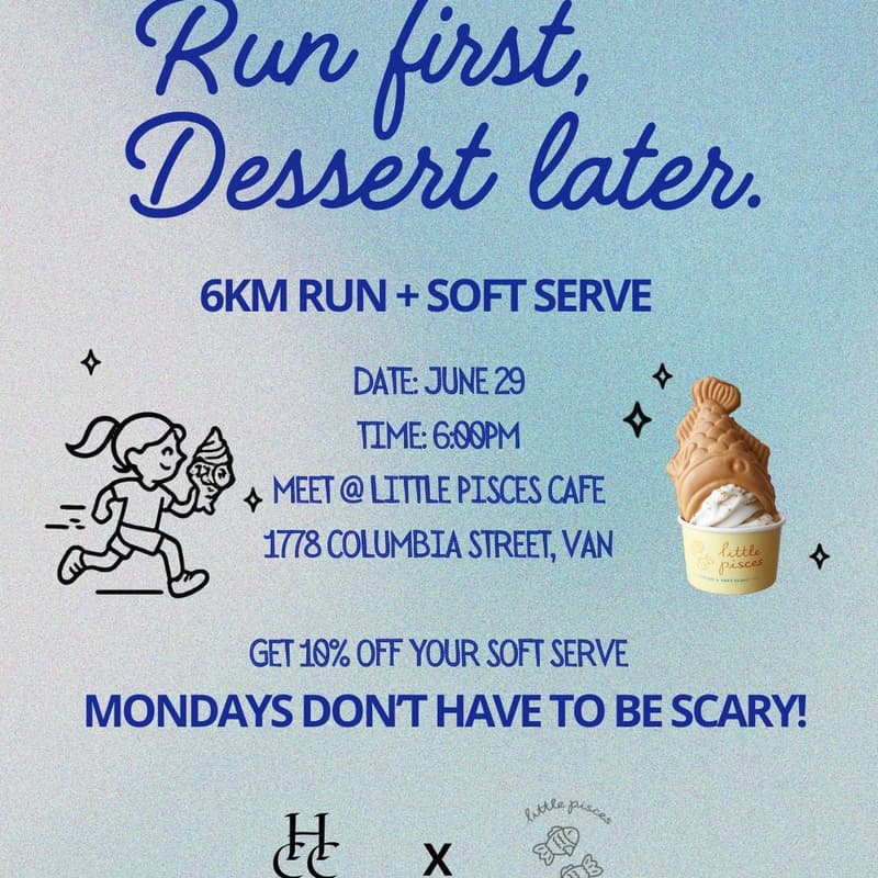 Cover Image for HCC x Little Pisces: Run First, Dessert Later