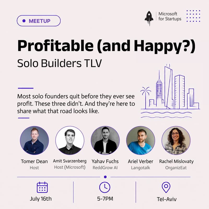 Cover Image for Profitable (and Happy?) - Solo Builders TLV