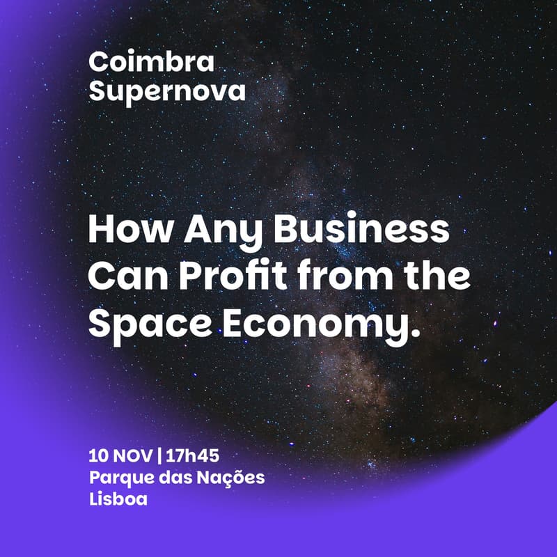 Cover Image for Coimbra Supernova: How Any Business Can Profit from the Space Economy