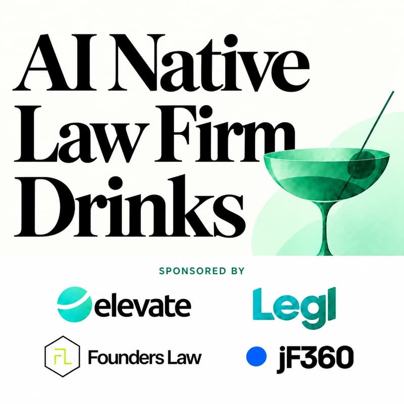 Cover Image for AI-Native Law Firm Drinks