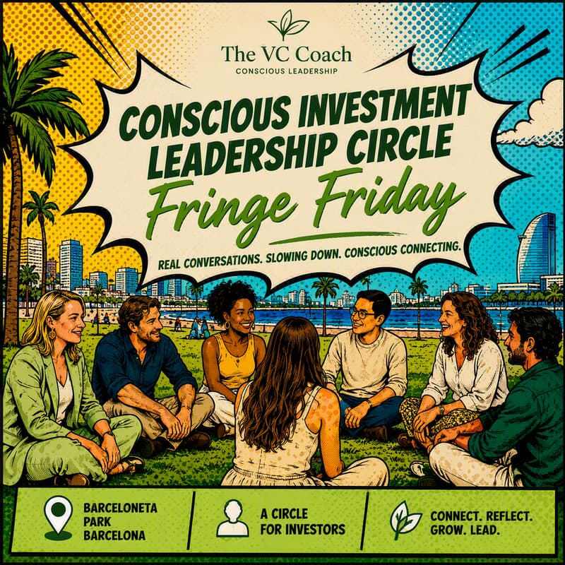 Cover Image for Conscious Investment Leadership Circle - Fringe Friday Reflection
