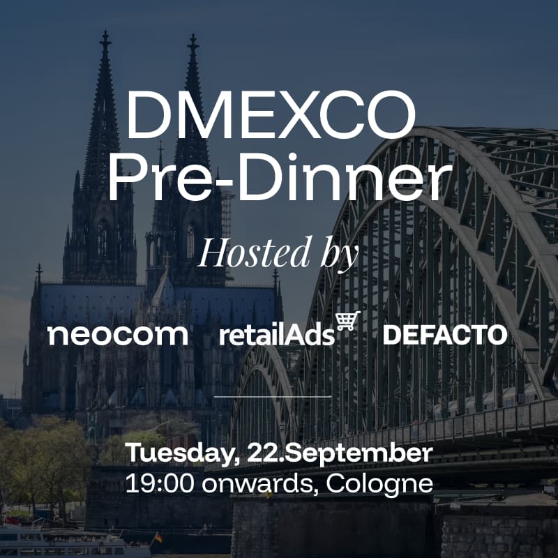 Cover Image for DMEXCO Pre-Dinner hosted by Neocom, RetailAds & DEFACTO