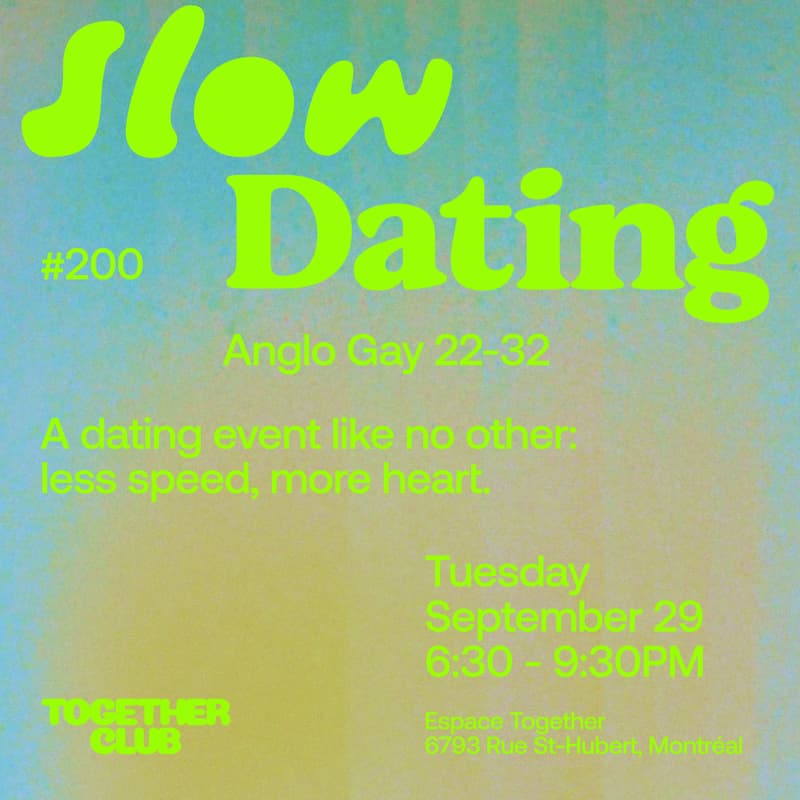 Cover Image for Slow Dating Montréal #200 (Anglo - Gay 22-32)