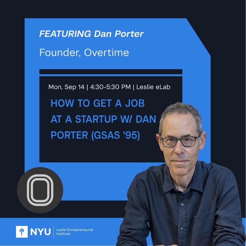 Cover Image for How to Get a Job at a Startup w/ Dan Porter (GSAS '95)