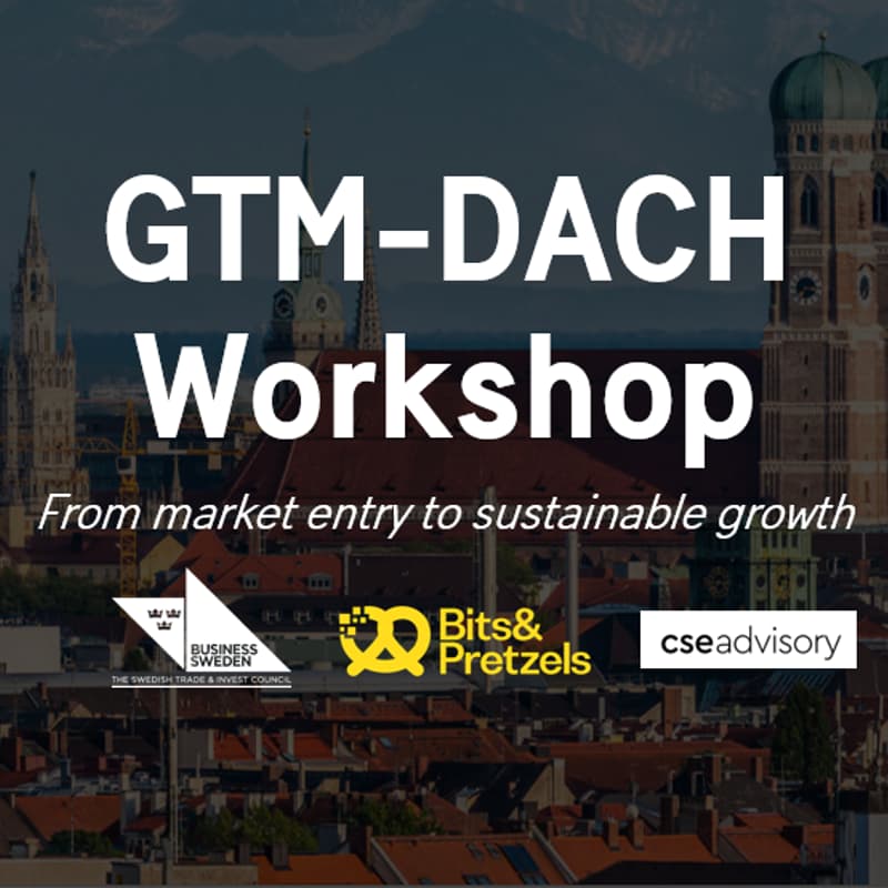 Cover Image for GTM-DACH Workshop: Business Sweden x CSE Advisory